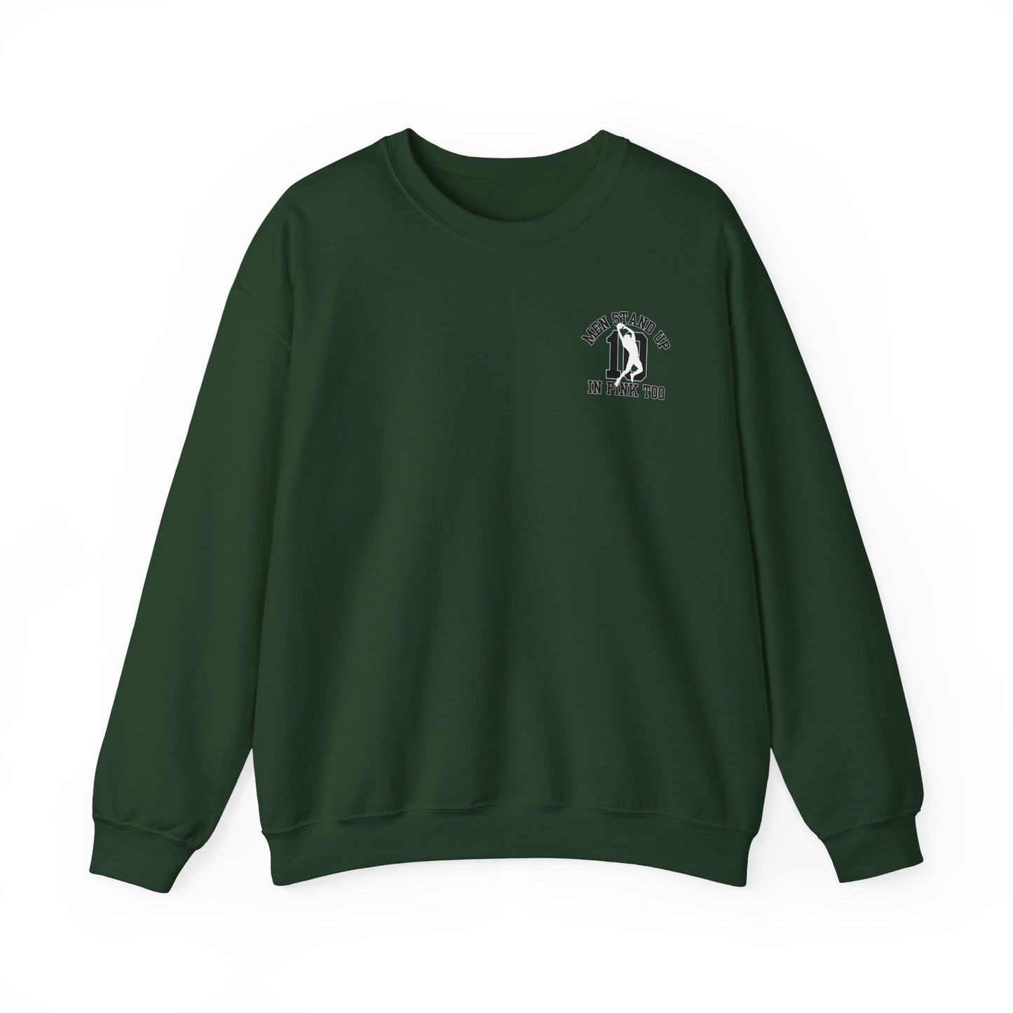Men Stand Up in Pink Too – Unisex Sweatshirt
