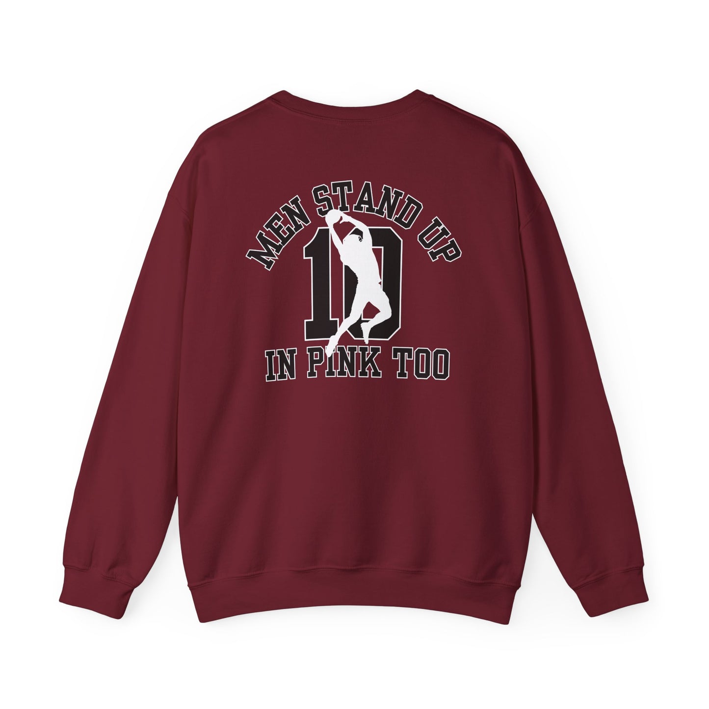 Men Stand Up in Pink Too – Unisex Sweatshirt