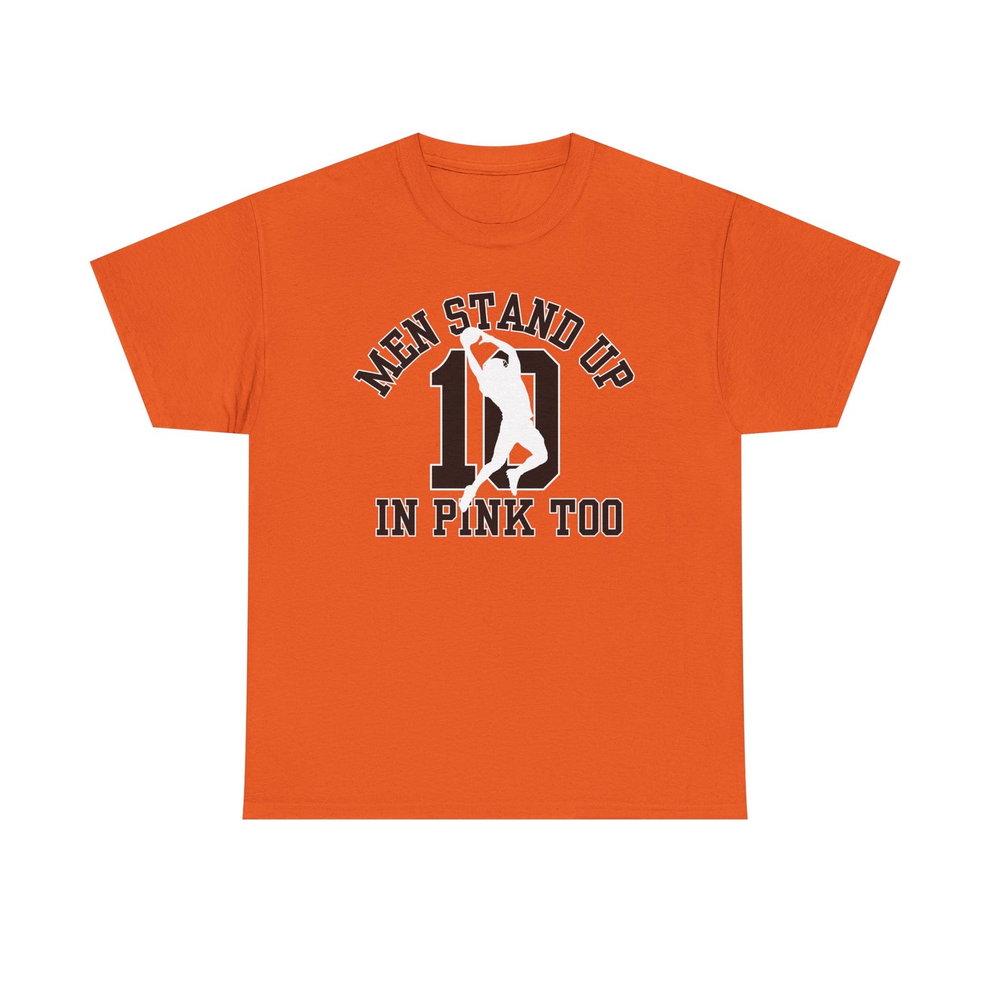 Men Stand Up in Pink Too – Unisex T-Shirt