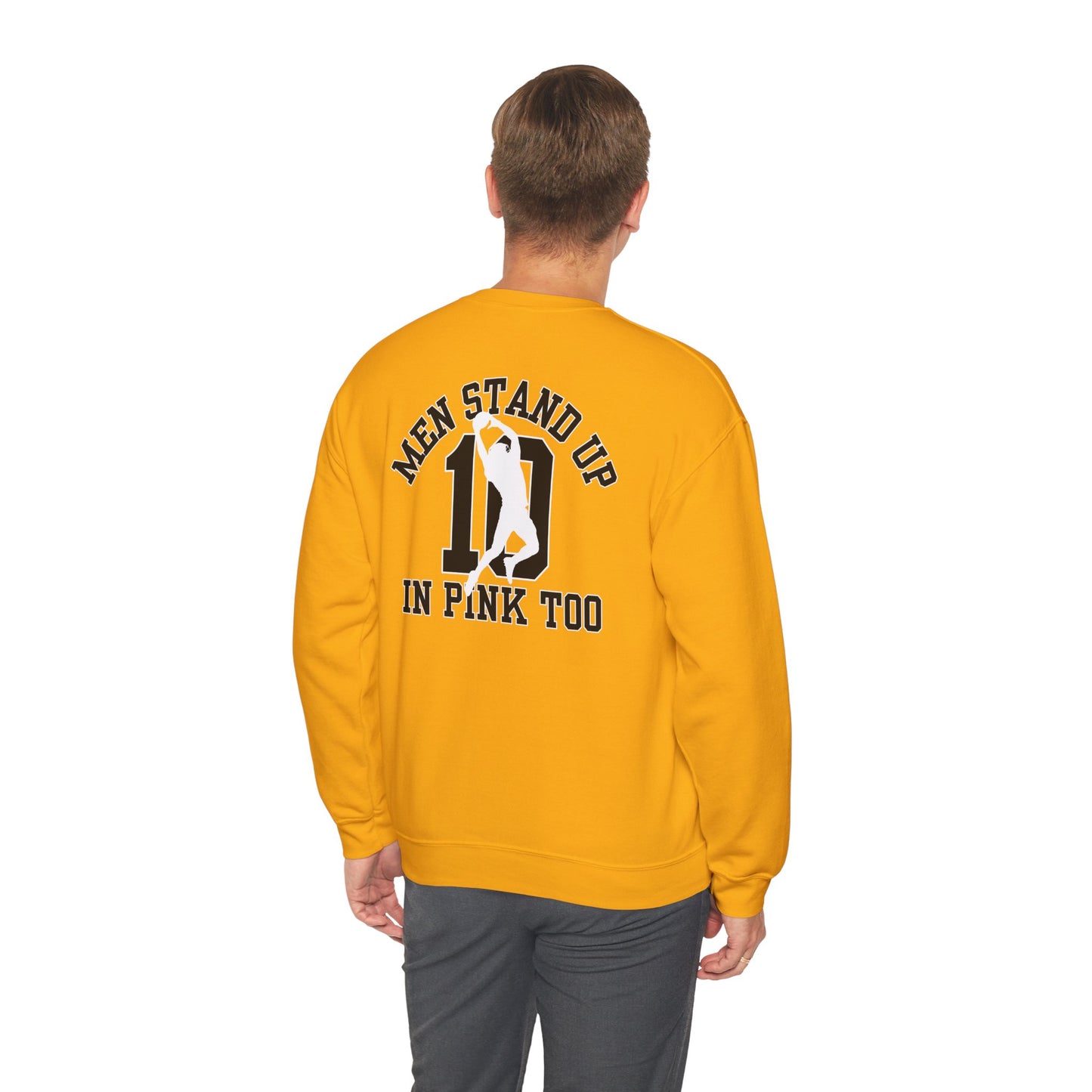 Men Stand Up in Pink Too – Unisex Sweatshirt