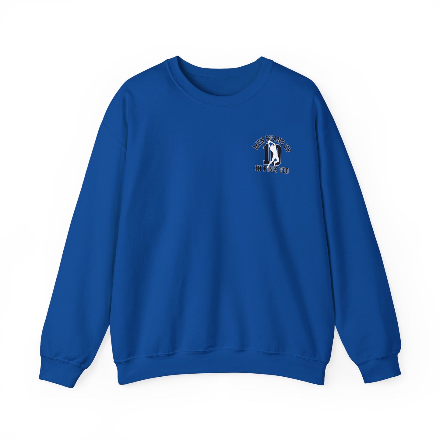 Men Stand Up in Pink Too – Unisex Sweatshirt