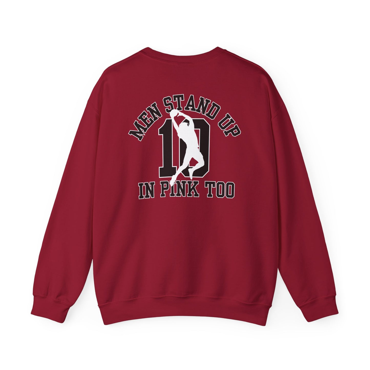 Men Stand Up in Pink Too – Unisex Sweatshirt