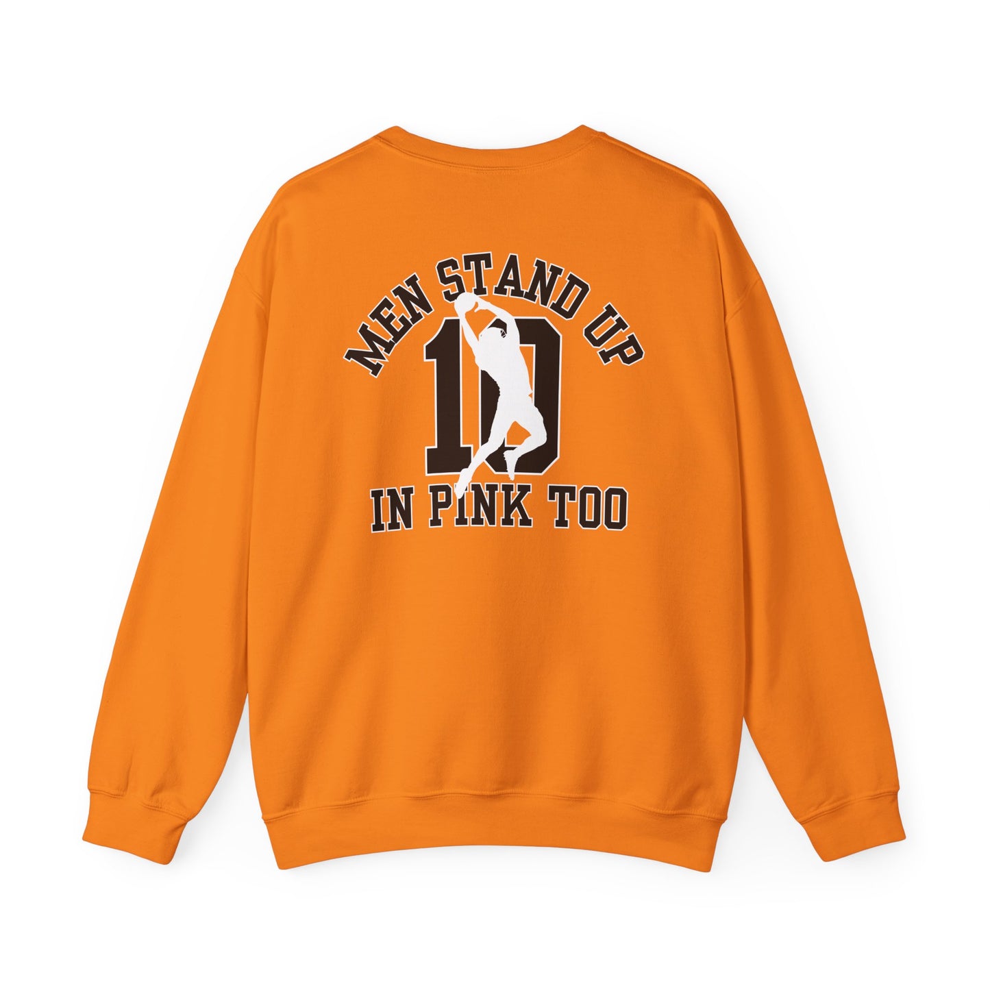 Men Stand Up in Pink Too – Unisex Sweatshirt