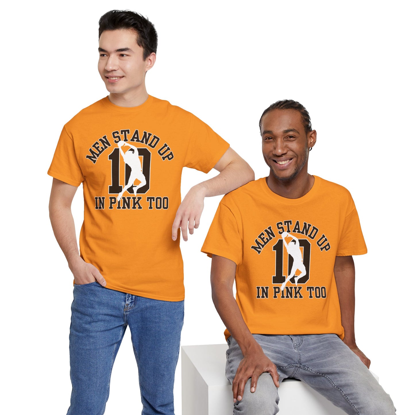 Men Stand Up in Pink Too – Unisex T-Shirt
