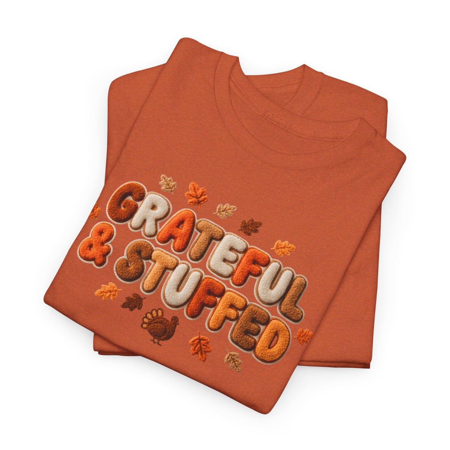 Grateful & Stuffed T-Shirt – Funny Thanksgiving Unisex Tee