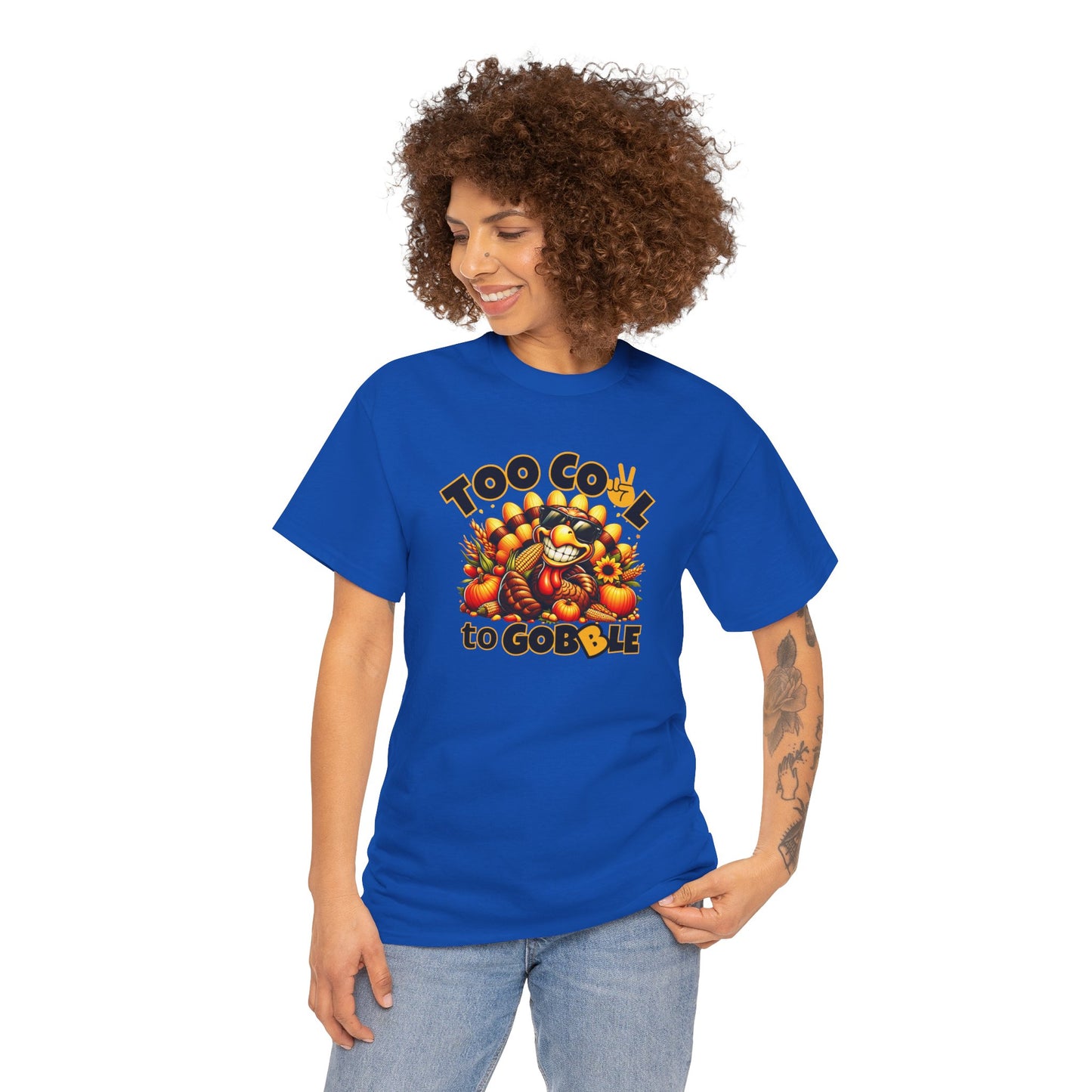 Too Cool to Gobble – Funny Thanksgiving T-Shirt