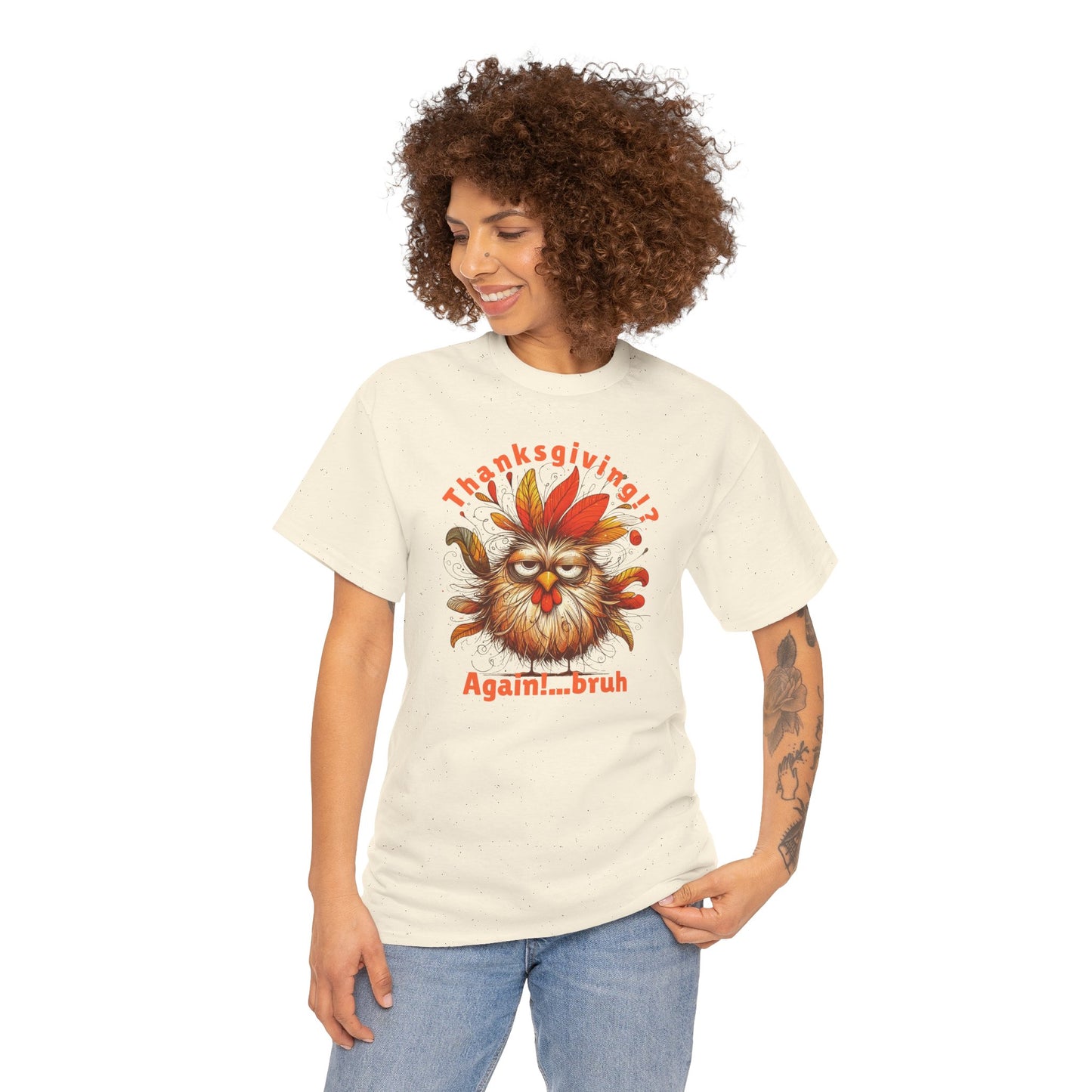 Thanksgiving!? Again!…bruh – Funny Turkey Unisex T-Shirt
