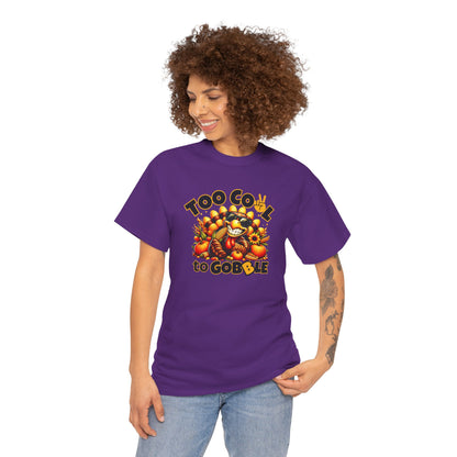 Too Cool to Gobble – Funny Thanksgiving T-Shirt