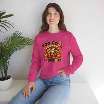 Too Cool to Gobble Thanksgiving Sweatshirt - Funny Turkey Unisex Fall Crewneck