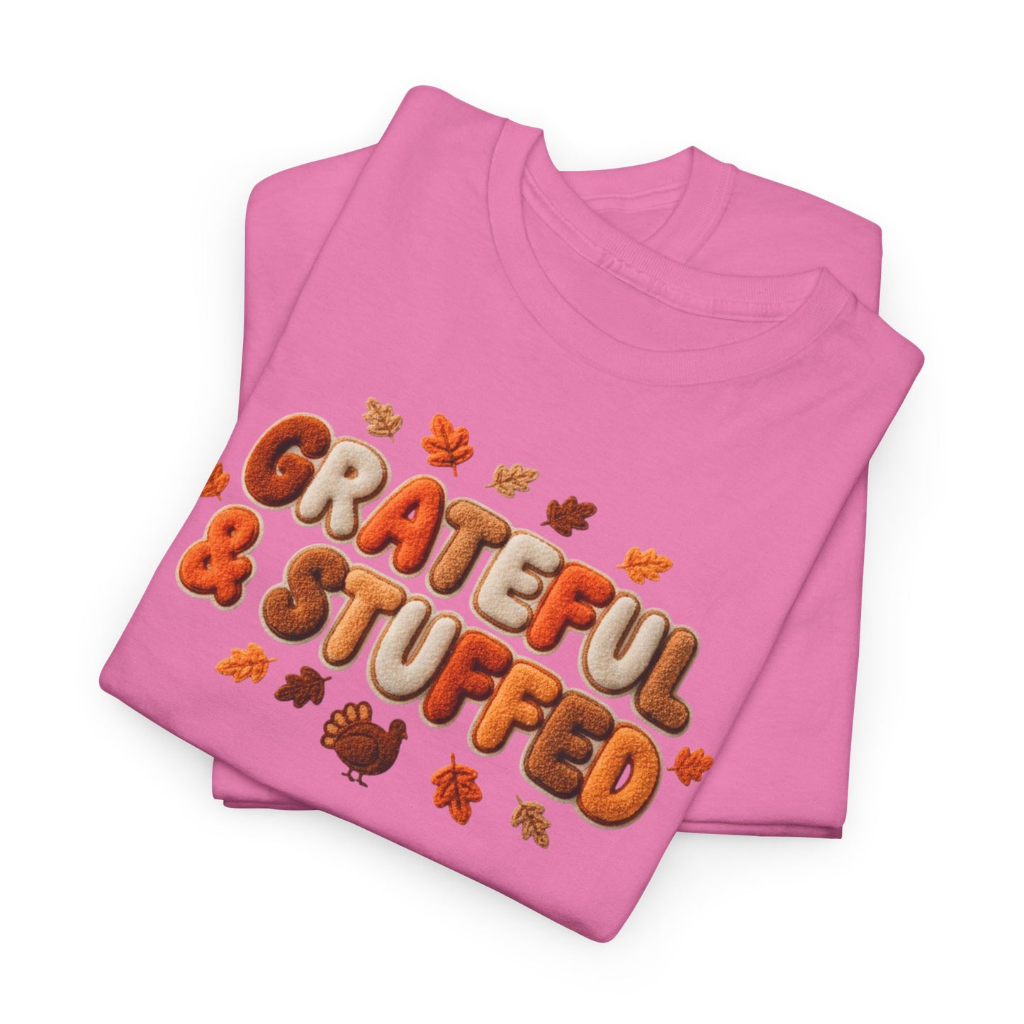 Grateful & Stuffed T-Shirt – Funny Thanksgiving Unisex Tee