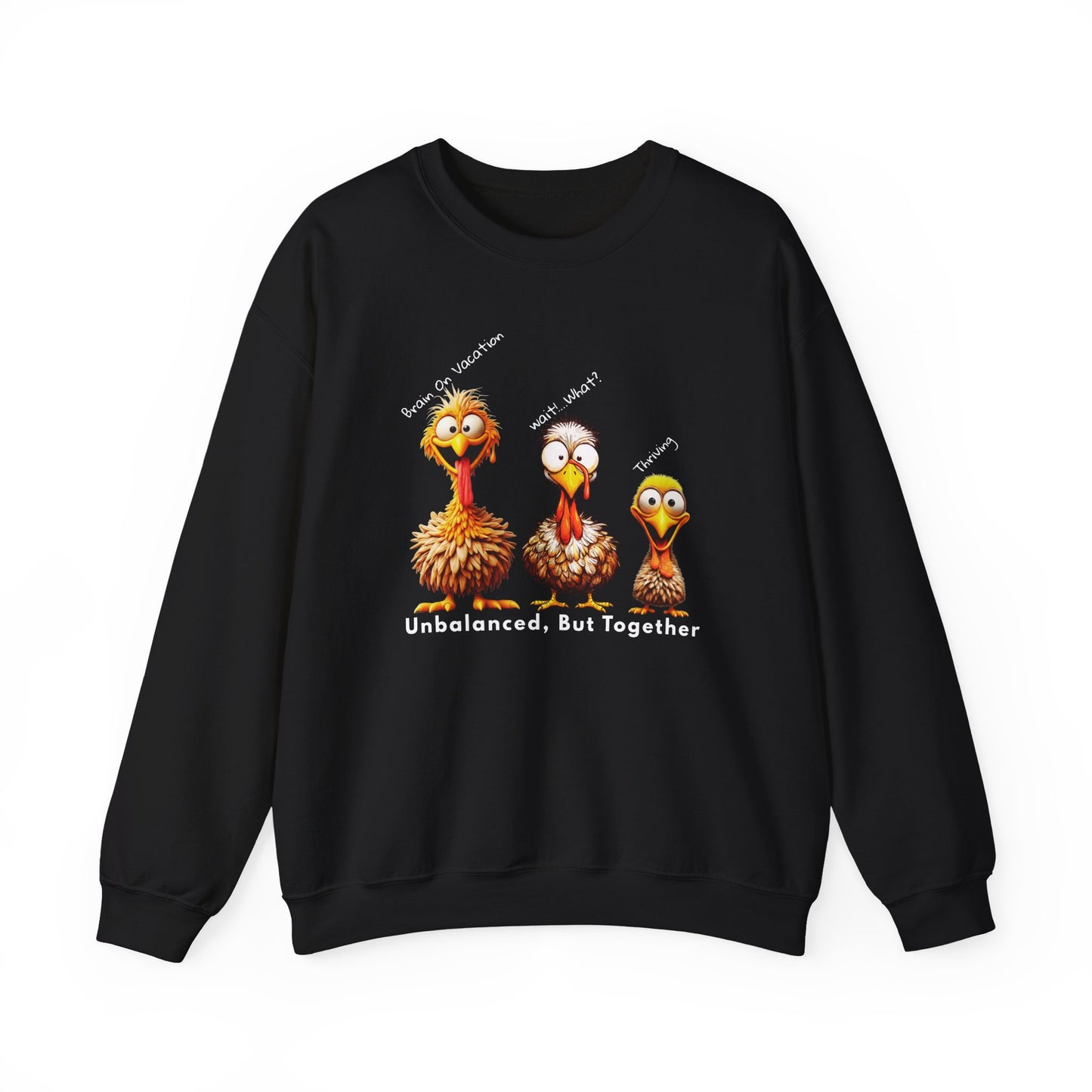 Unbalanced But Together Thanksgiving Sweatshirt – Funny Turkey Family Fall Crewneck