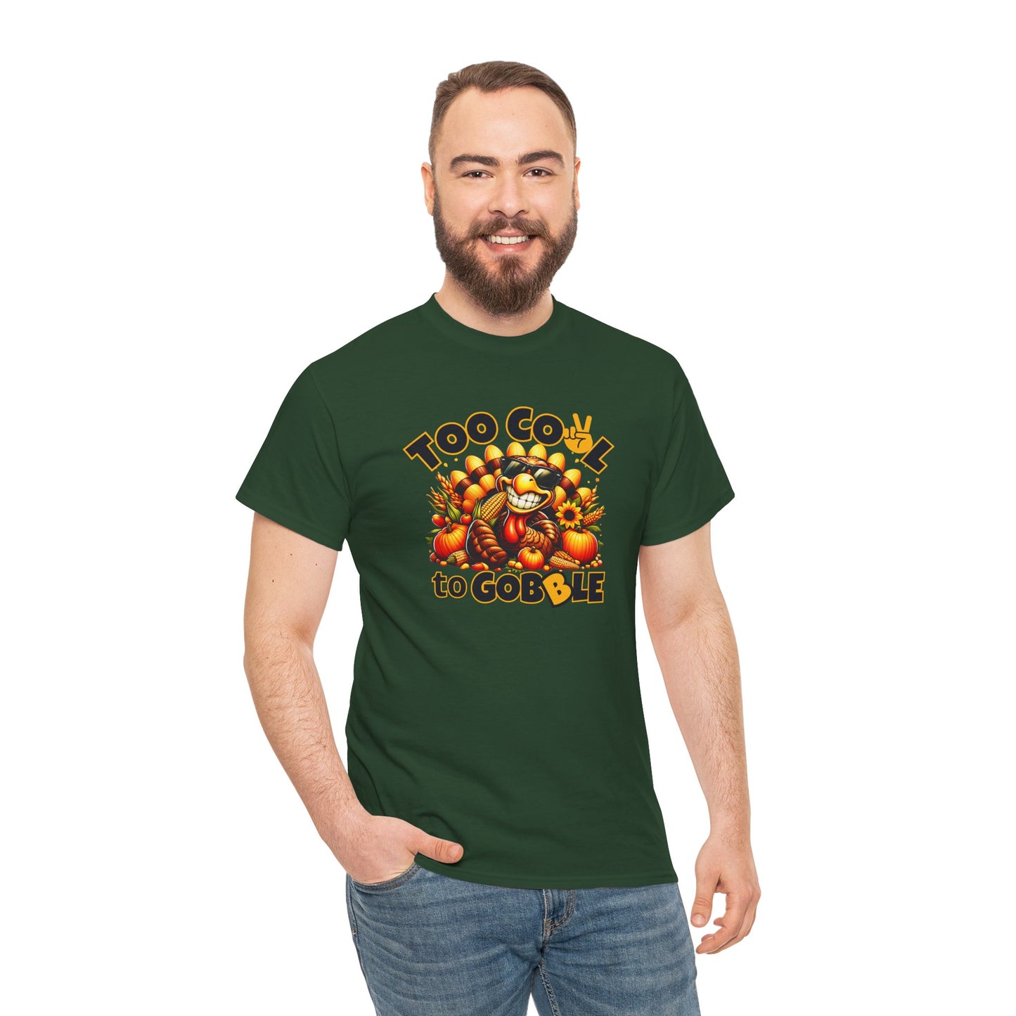 Too Cool to Gobble – Funny Thanksgiving T-Shirt