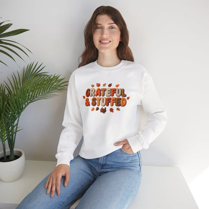 Grateful & Stuffed Thanksgiving Sweatshirt – Funny Fall Unisex Crewneck