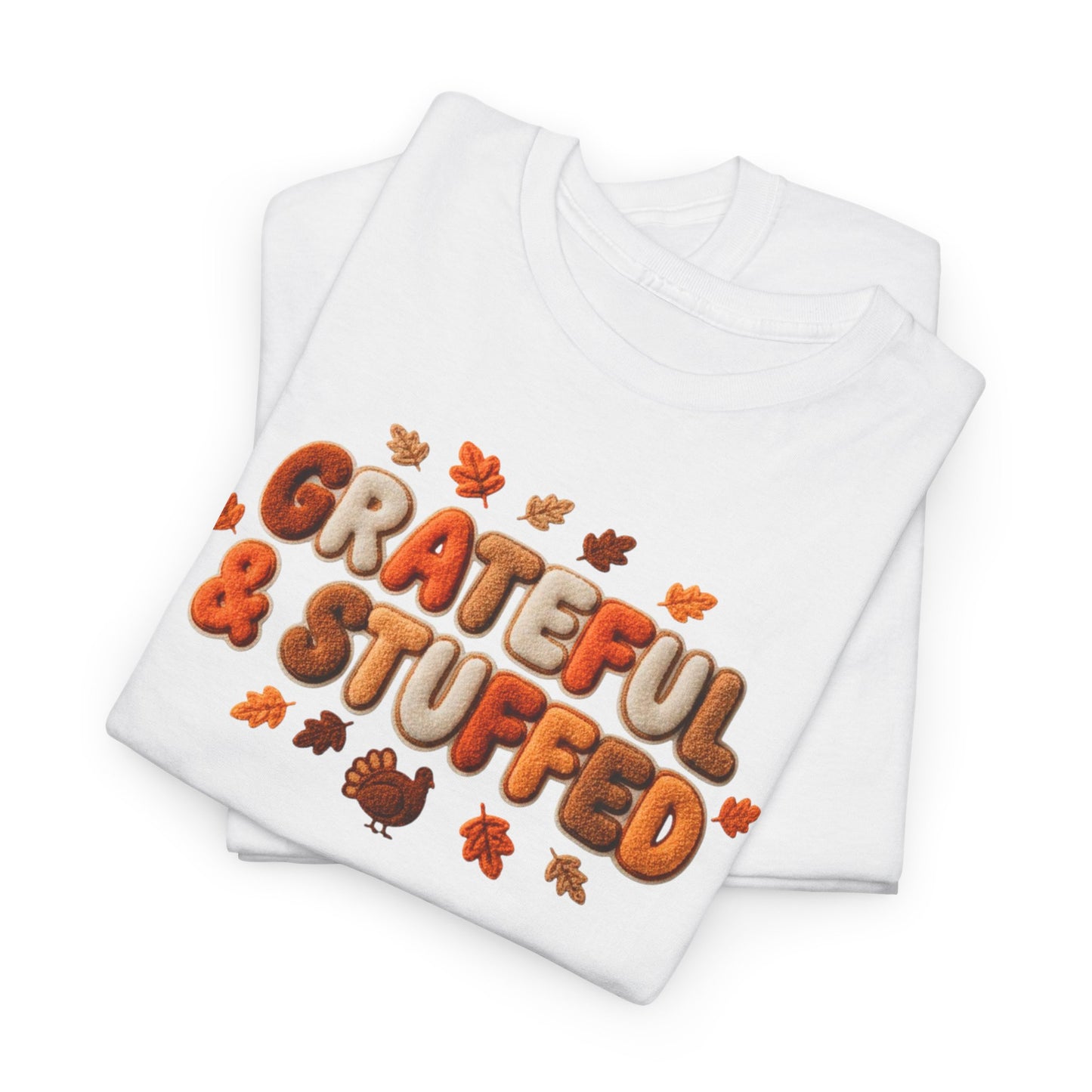 Grateful & Stuffed T-Shirt – Funny Thanksgiving Unisex Tee
