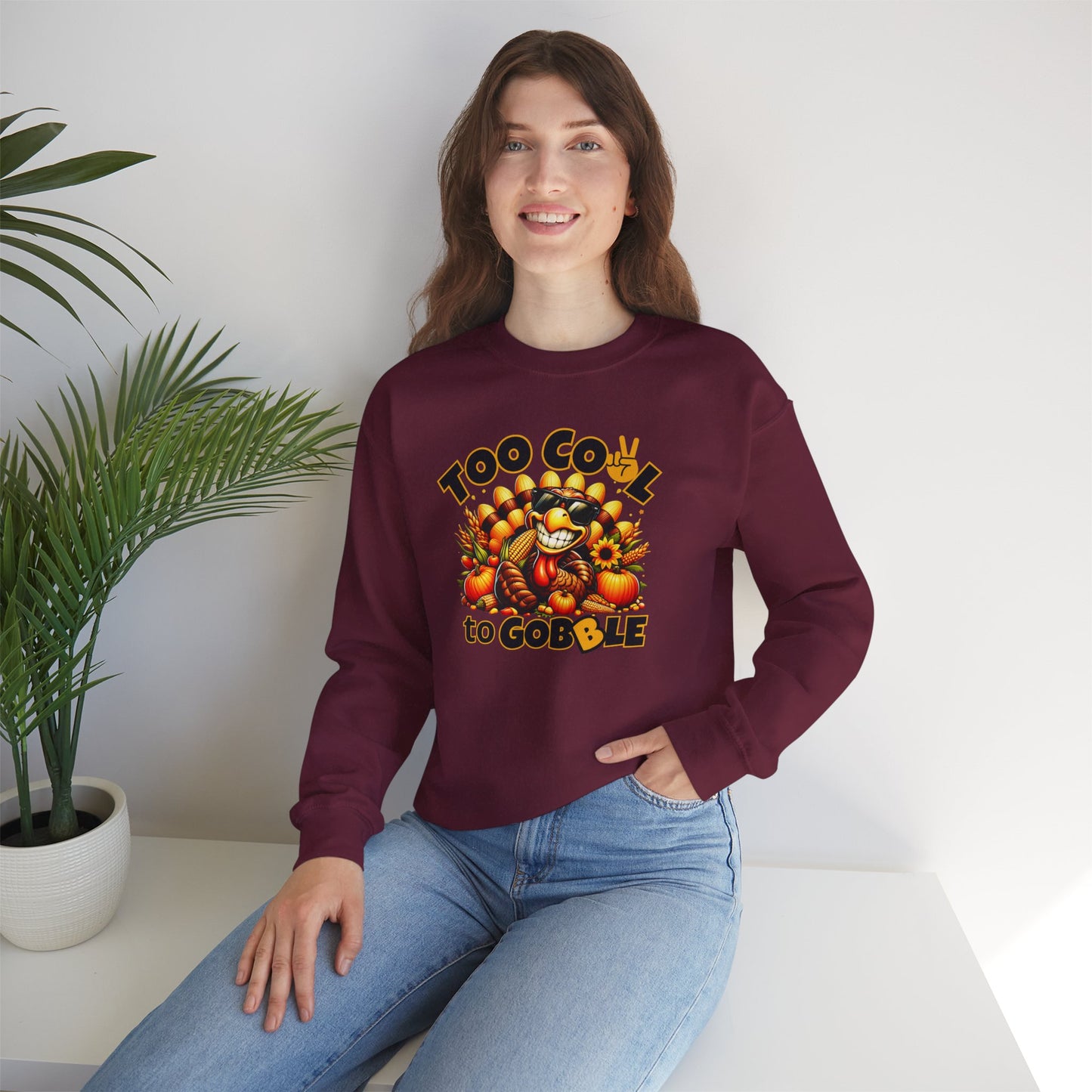 Too Cool to Gobble Thanksgiving Sweatshirt - Funny Turkey Unisex Fall Crewneck