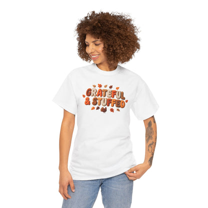 Grateful & Stuffed T-Shirt – Funny Thanksgiving Unisex Tee