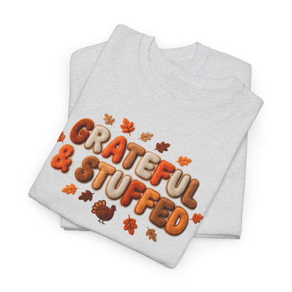 Grateful & Stuffed T-Shirt – Funny Thanksgiving Unisex Tee