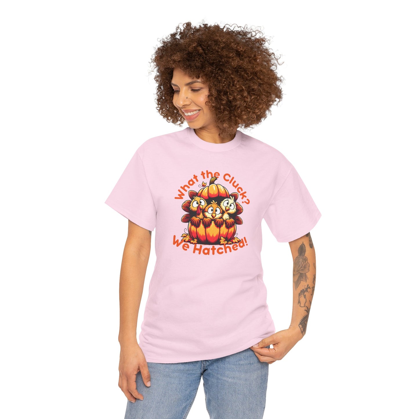 What the Cluck? We Hatched! – Funny Thanksgiving Unisex T-Shirt