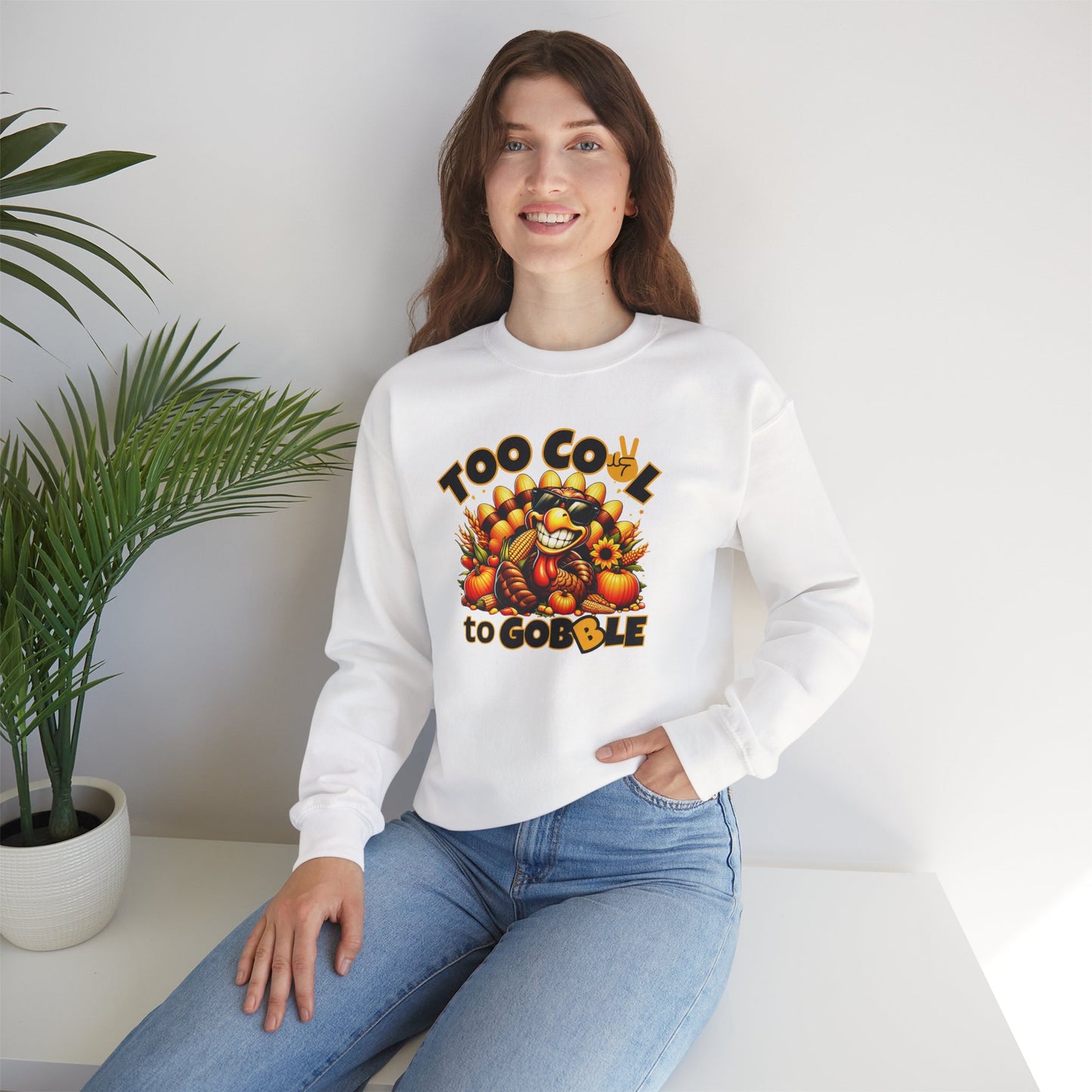 Too Cool to Gobble Thanksgiving Sweatshirt - Funny Turkey Unisex Fall Crewneck
