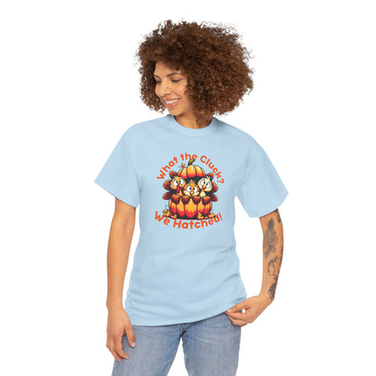 What the Cluck? We Hatched! – Funny Thanksgiving Unisex T-Shirt
