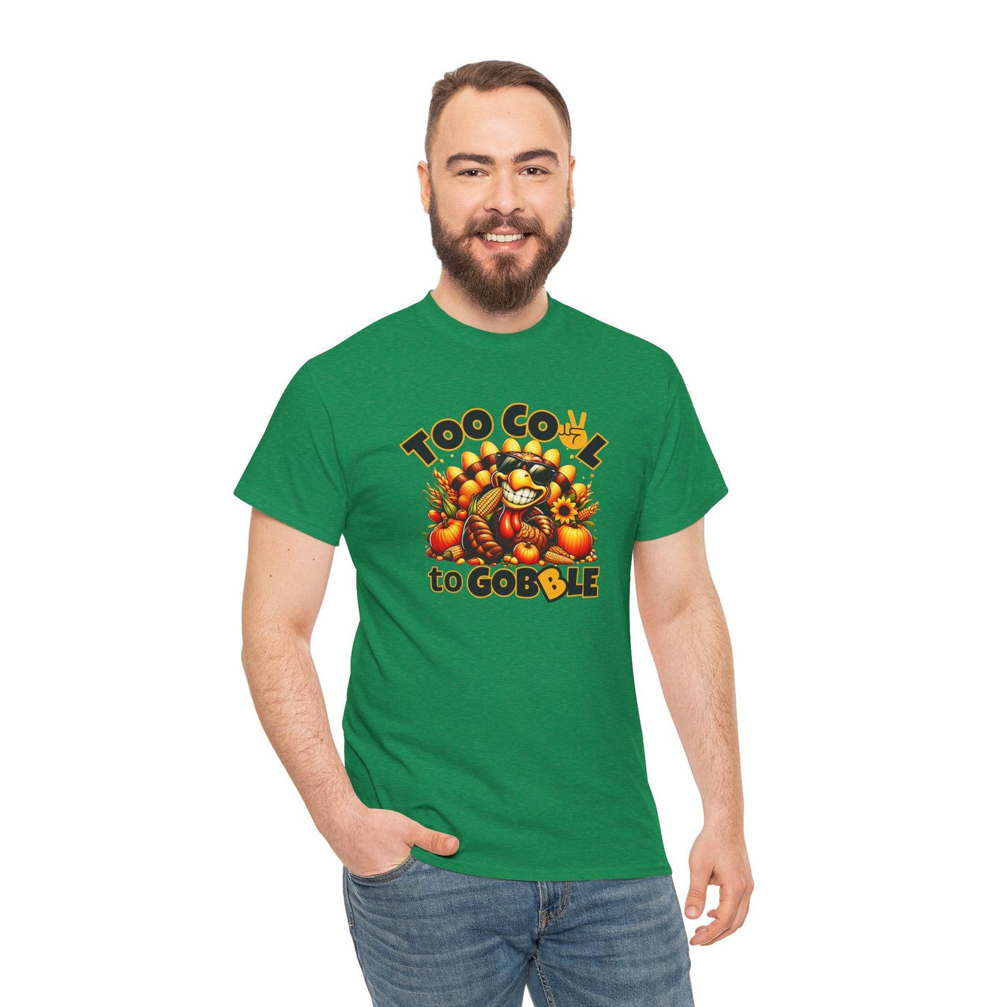 Too Cool to Gobble – Funny Thanksgiving T-Shirt