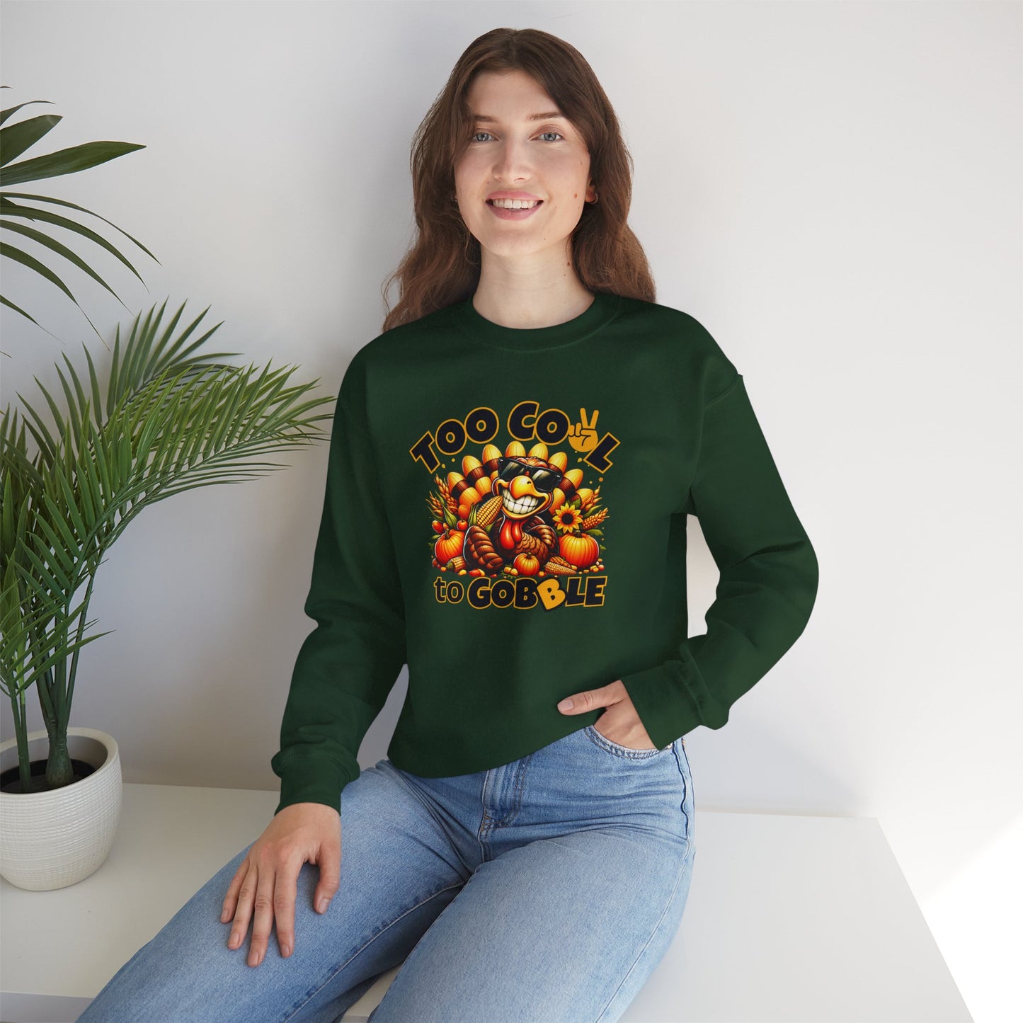 Too Cool to Gobble Thanksgiving Sweatshirt - Funny Turkey Unisex Fall Crewneck
