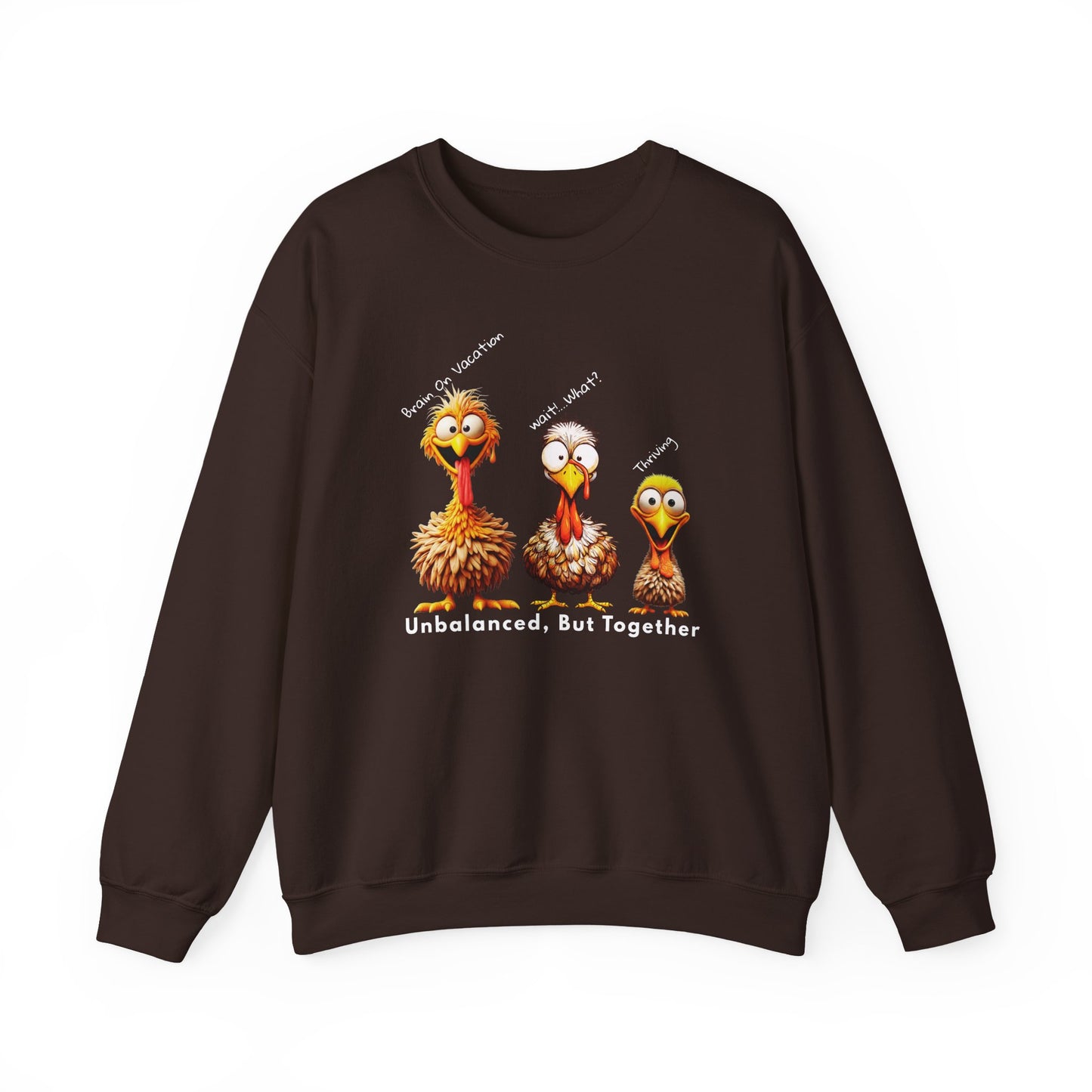 Unbalanced But Together Thanksgiving Sweatshirt – Funny Turkey Family Fall Crewneck