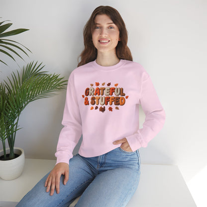 Grateful & Stuffed Thanksgiving Sweatshirt – Funny Fall Unisex Crewneck